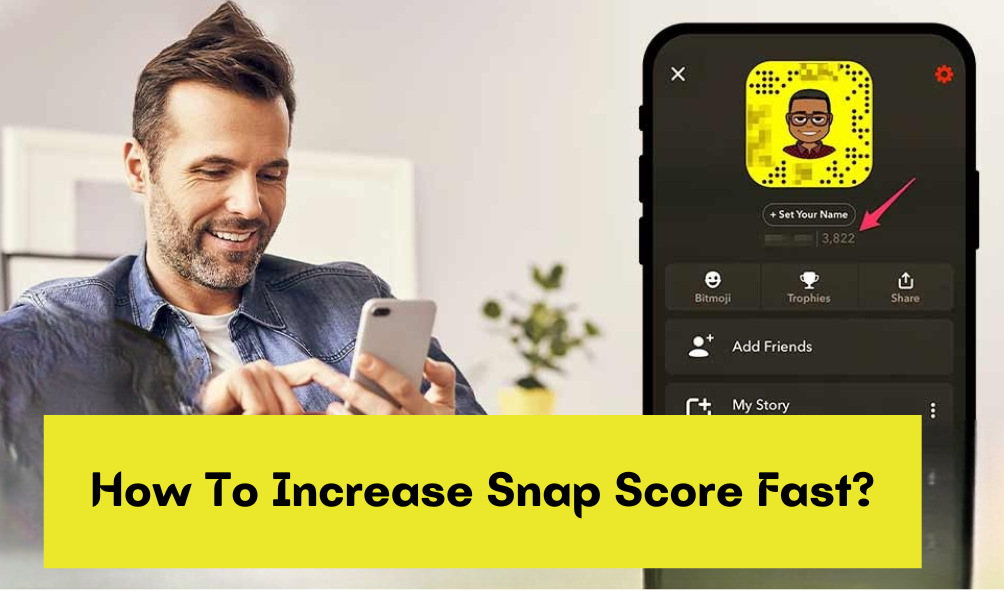 Increase Snap Score