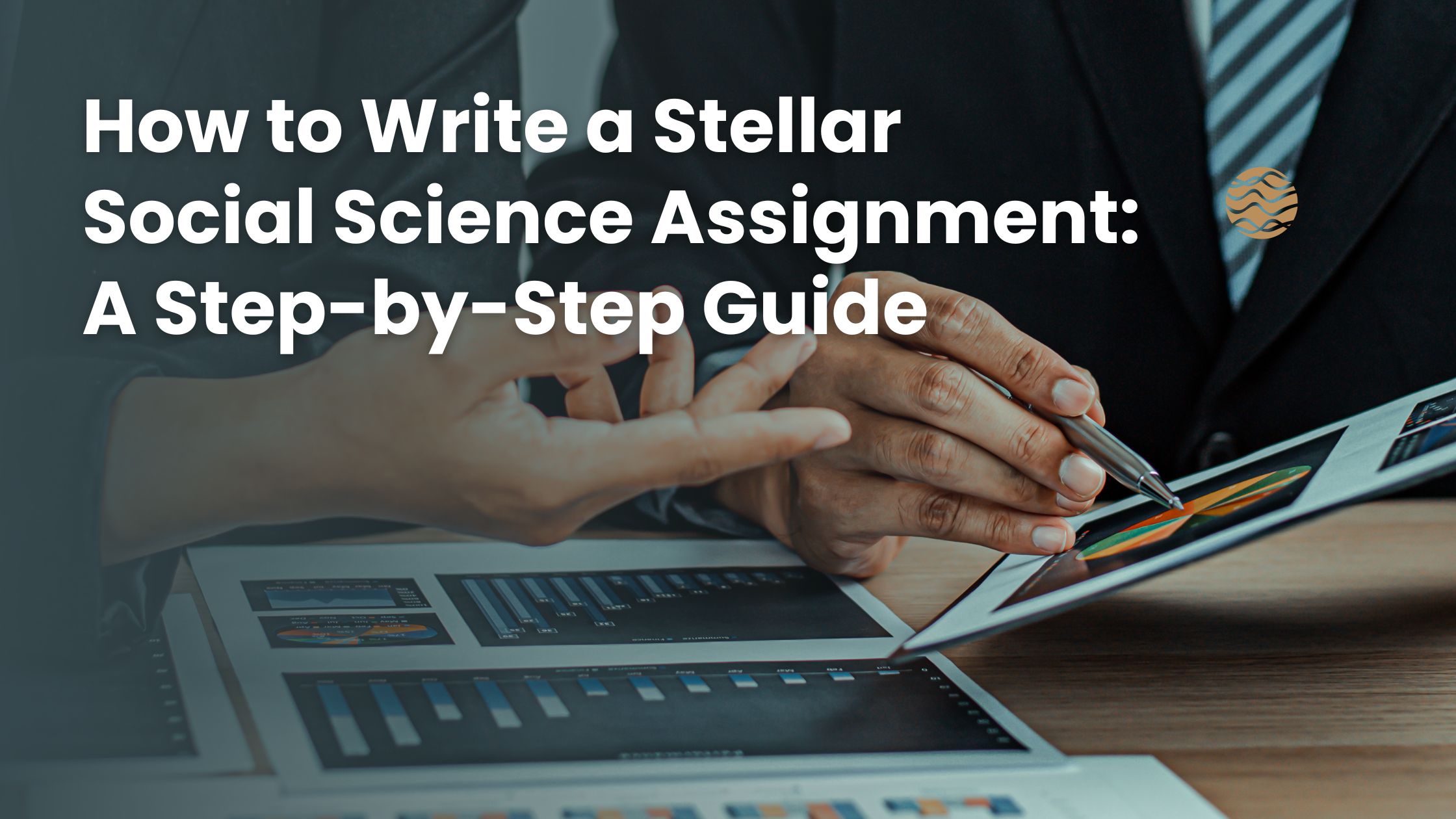 How to Write a Stellar Social Science Assignment