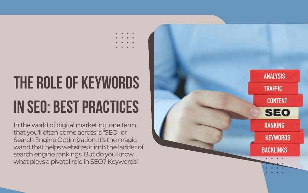 The Role of Keywords in SEO Best Practices