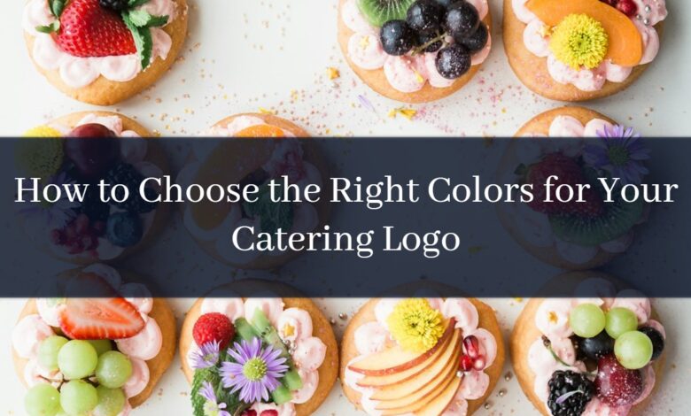 choose the right colors for your catering logo