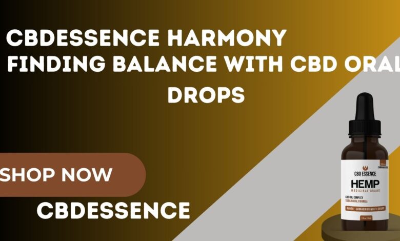 CBDessence Harmony Finding Balance with CBD Oral Drops