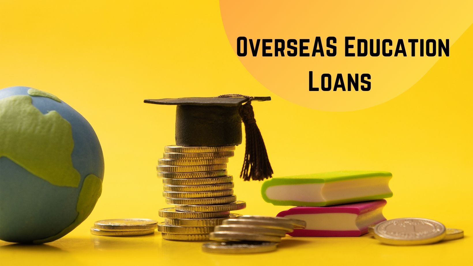 Things To Keep In Mind Before Taking An Overseas Education Loan 3216