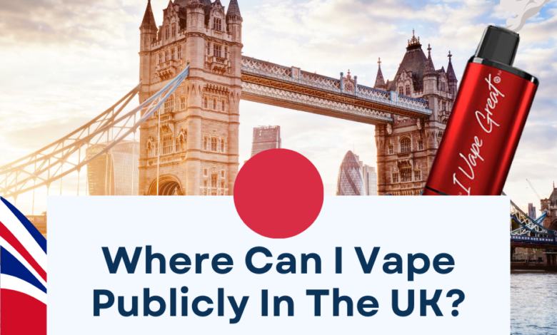 vape publicly in the UK