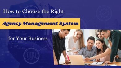 How-to-Choose-the-Right-Agency-Management-System-for-Your-Business