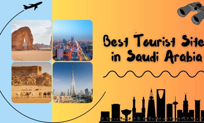 Best Tourist Sites in Saudi Arabia WingsMyPost