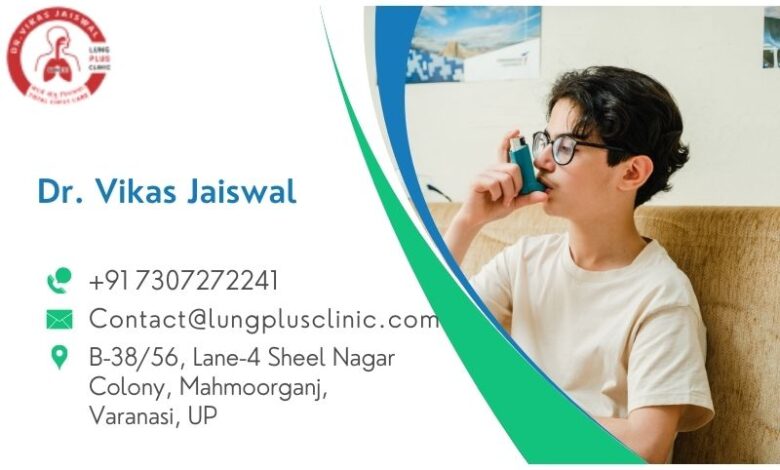 best asthma doctor in Varanasi