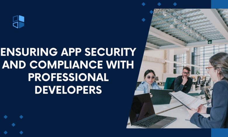 Ensuring App Security and Compliance with Professional Developers WingsMyPost