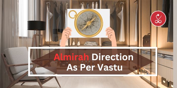 Almirah Direction As Per Vastu
