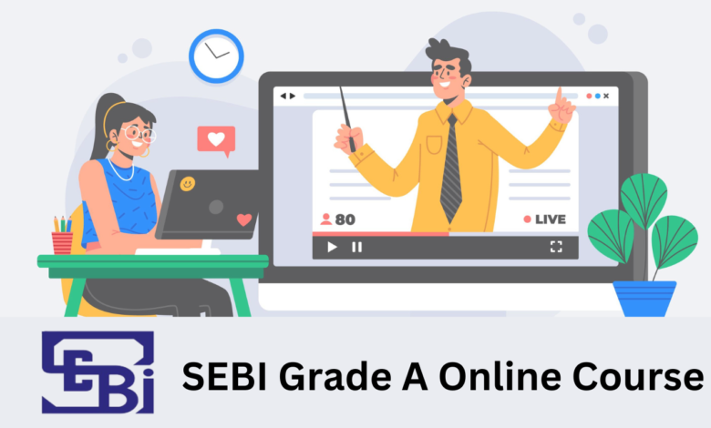 SEBI Grade A Course