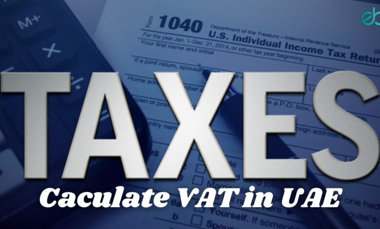 Calculate VAT in the UAE