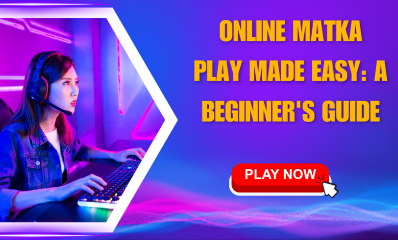 Online Matka Play