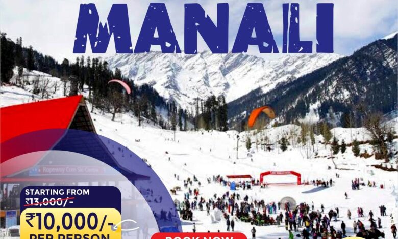 Best tour package for Manali