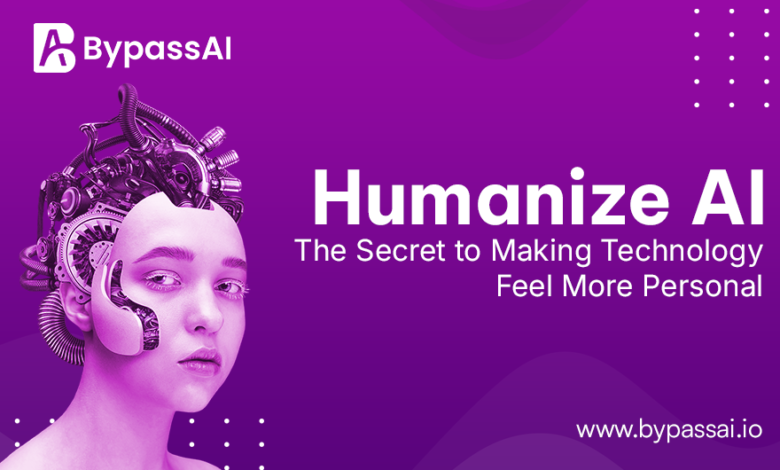 Humanize AI The Secret to Making Technology Feel More Personal