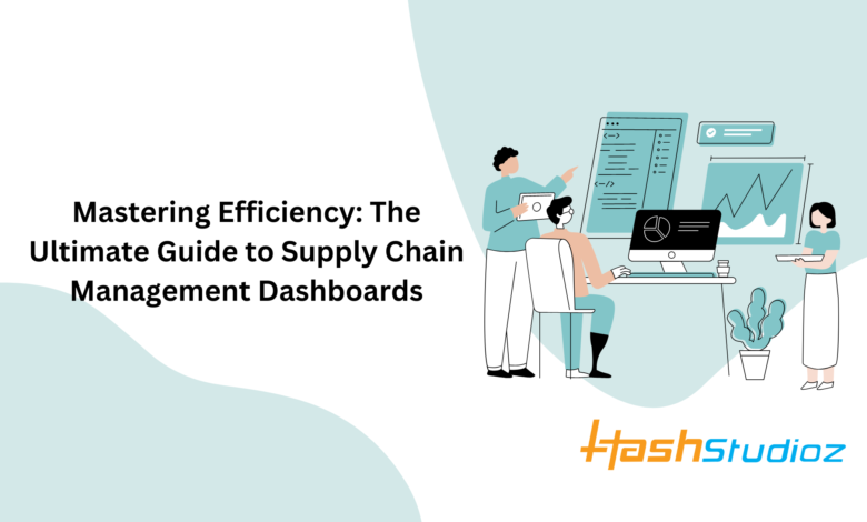 Mastering Efficiency: The Ultimate Guide to SCM Dashboards