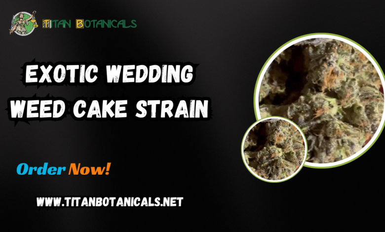 Exotic Wedding Weed Cake Strain