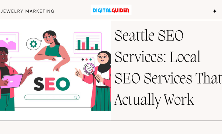 Seattle-SEO-Services-Local-SEO-Services-That-Actually-Work